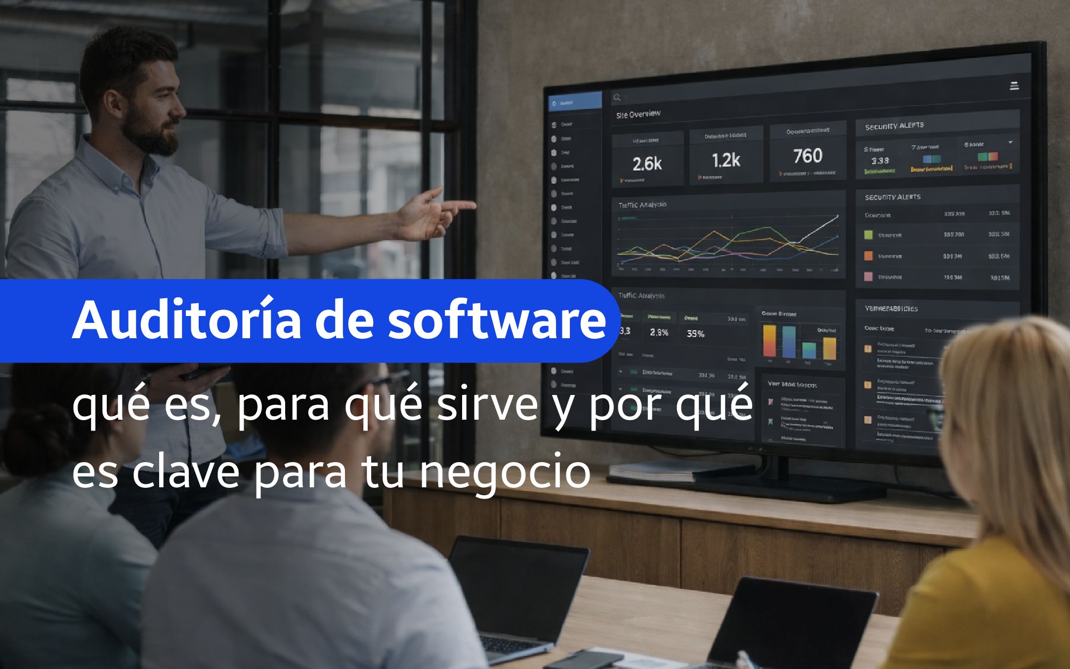 Auditoría de software: qué es, para qué sirve y por qué es clave para tu negocio